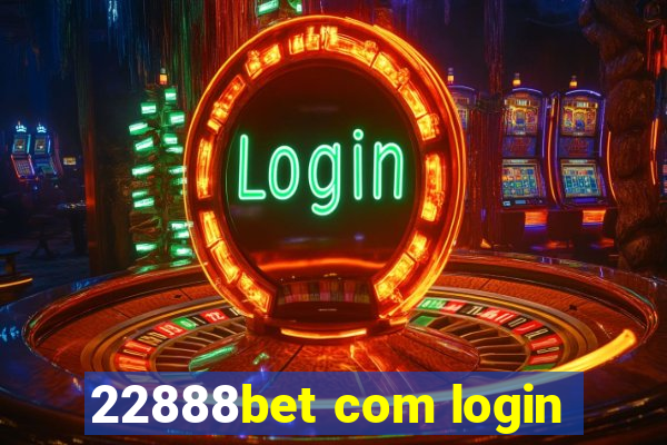 22888bet com login